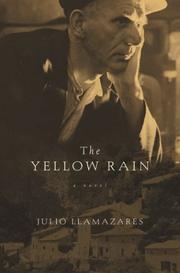 Cover of: The yellow rain by Julio Llamazares