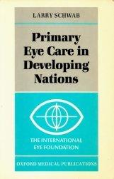 Cover of: Primary eye care in developing nations