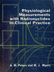 Cover of: Physiological measurements with radionuclides in clinical practice