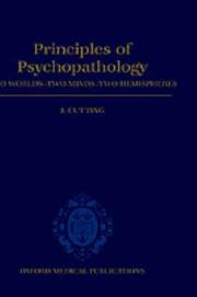 Cover of: Principles of psychopathology: two worlds, two minds, two hemispheres