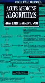 Acute medicine algorithms by Mervyn Singer