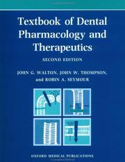Cover of: Textbook of dental pharmacology and therapeutics by J. G. Walton
