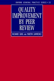 Cover of: Quality improvement by peer review by Richard Grol