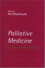 Cover of: Palliative medicine by MacDonald, Neil