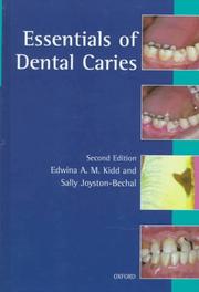 Essentials of Dental Caries by Edwina A. M. Kidd