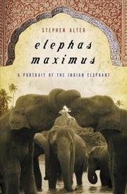 Cover of: Elephas Maximus: A Portrait of the Indian Elephant