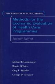 Methods for the economic evaluation of health care programmes by Greg L. Stoddart, George W. Torrance