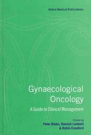 Cover of: Gynaecological oncology: a guide to clinical management
