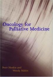 Cover of: Oncology for palliative medicine by Peter J. Hoskin