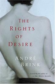 Cover of: The rights of desire by André Philippus Brink