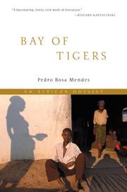 Cover of: Bay of tigers by Pedro Rosa Mendes