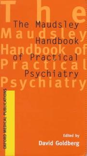 Cover of: The Maudsley handbook of practical psychiatry.
