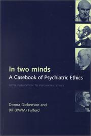 Cover of: In Two Minds: A Casebook of Psychiatric Ethics