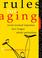 Cover of: Rules for aging