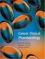 Cover of: Cancer clinical pharmacology by edited by Jan H. M. Schellens, Howard L. McLeod, David R. Newell.