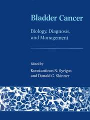 Cover of: Bladder cancer: biology, diagnosis, and management