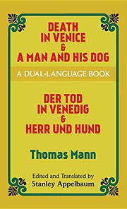 Cover of: Death in Venice & A Man and His Dog by Thomas Mann, Stanley Appelbaum