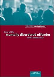 Cover of: Care of the Mentally Disordered Offender in the Community