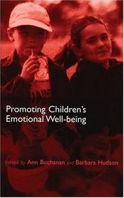 Promoting children's emotional well-being by Ann Buchanan, Barbara L. Hudson