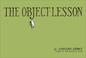 Cover of: The object-lesson