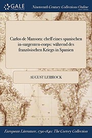 Cover of: Carlos de Mansora : cheff eines spanischen in-surgenten-corps: während des französischen Kriegs in Spanien
