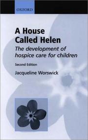 Cover of: A house called Helen by Jacqueline Worswick
