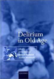 Delirium in old age by James Lindesay, Kenneth Rockwood, Alastair Macdonald