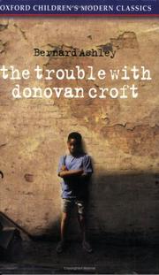 Cover of: The Trouble with Donovan Croft by Bernard Ashley
