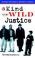 Cover of: A Kind of Wild Justice