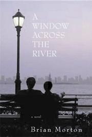 Cover of: A window across the river