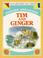 Cover of: Tim and Ginger