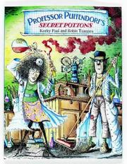 Cover of: Professor Puffendorf's Secret Potions by Robin Tzannes