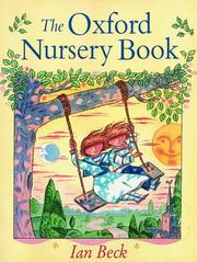 Cover of: The Oxford Nursery Book by Ian Beck