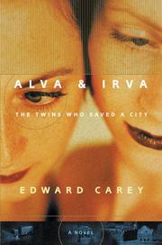 Cover of: Alva & Irva by Edward Carey