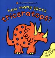 Cover of: How Many Spots, Triceratops? (Bang on the Door)
