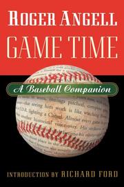 Cover of: Game Time by Roger Angell, Roger Angell