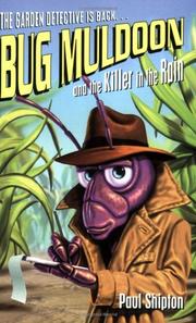 Cover of: Bug Muldoon and the Killer in the Rain by Paul Shipton