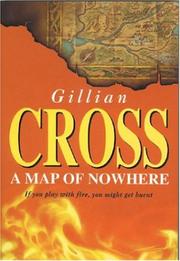 Cover of: A Map of Nowhere by Gillian Cross