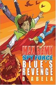 Cover of: Blue's Revenge (Spy Force) by Deborah Abela