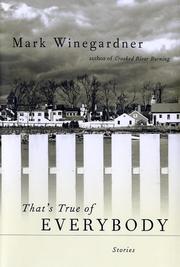 Cover of: That's true of everybody by Mark Winegardner