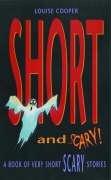 Cover of: Short and scary! by Louise Cooper