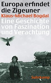 Cover of: Europa erfindet die Zigeuner by Klaus-Michael Bogdal