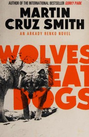 Cover of: Wolves Eat Dogs
