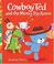 Cover of: Cowboy Ted and the Messy Toy Room