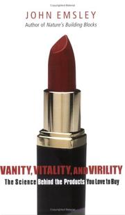 Vanity, Vitality, and Virility by Emsley, John.