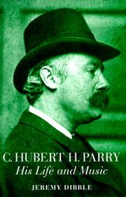 C. Hubert H. Parry by Jeremy Dibble