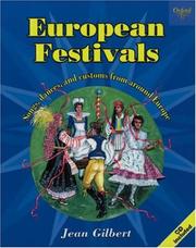 Cover of: European festivals: songs, dances, and customs from around Europe