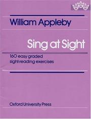 Cover of: Sing at Sight by William Appleby