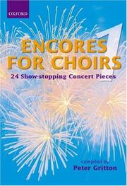 Cover of: Encores for Choirs by Peter Gritton