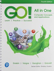 Cover of: GO! All in One: Computer Concepts and Applications + MyLab IT w/ Pearson eText